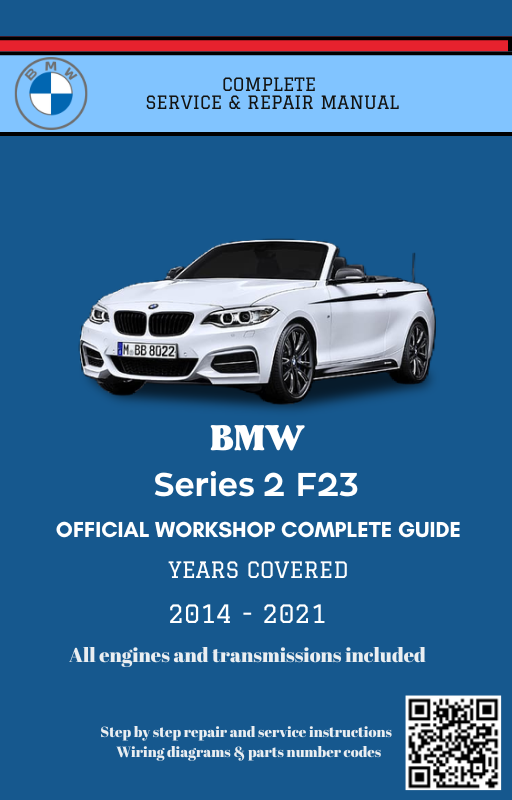 BMW Series 2 F23 Service and Repair Manual