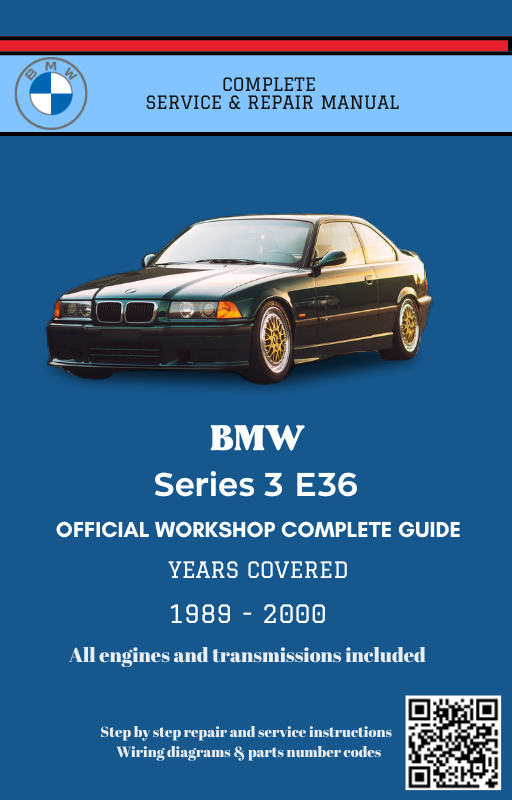 BMW Series 3 E36 Service and Repair Manual