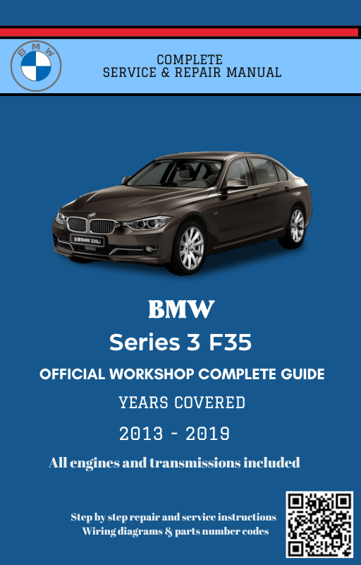 BMW Series 3 F35 Service and Repair Manual