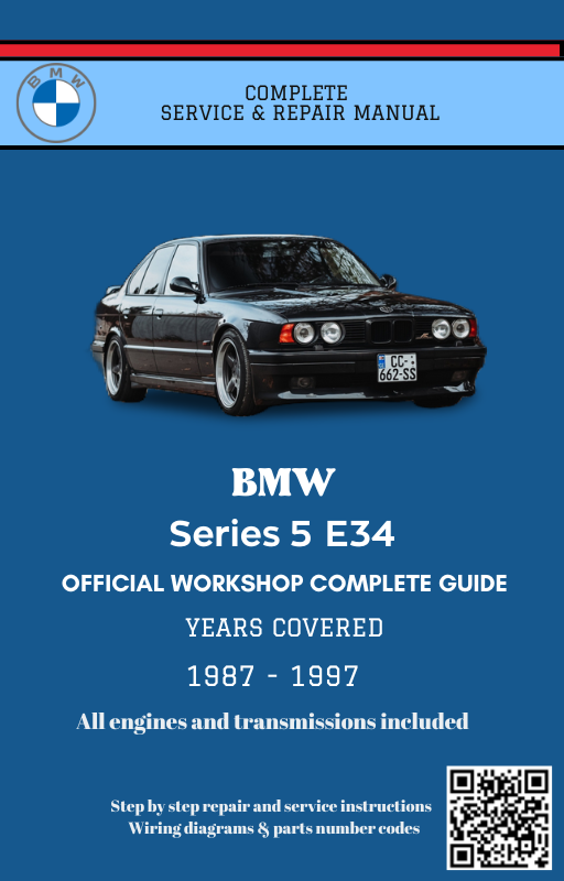 BMW Series 5 E34 Service and Repair Manual