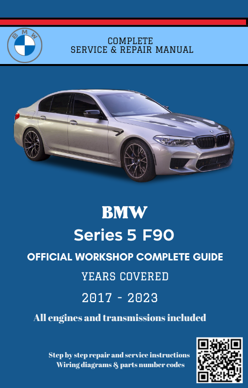 BMW Series 5 F90 Service and Repair Manual