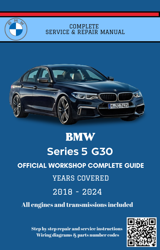 BMW Series 5 G30 Service and Repair Manual