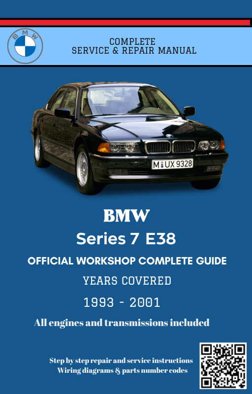 BMW Series 7 E38 Service and Repair Manual