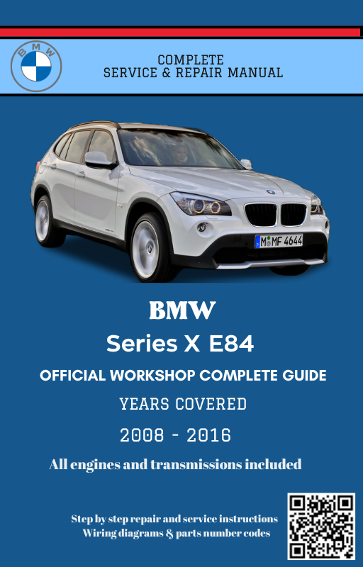 BMW Series X E84 Service and Repair Manual