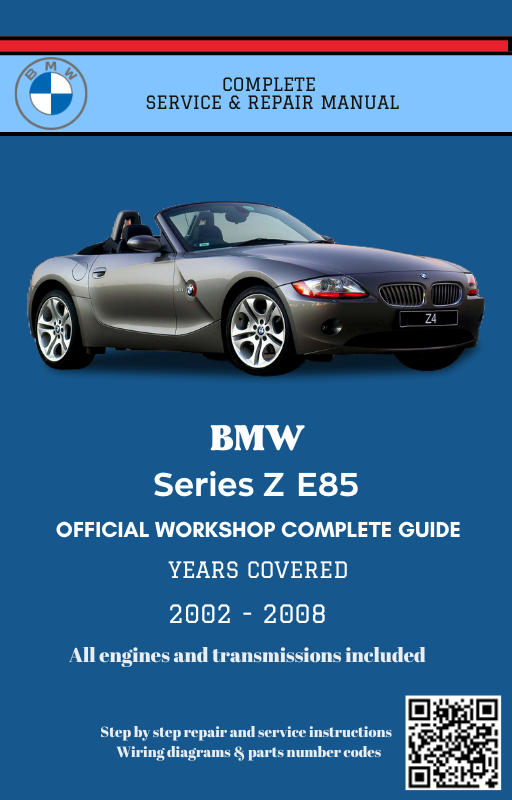 BMW Series Z E85 Service and Repair Manual