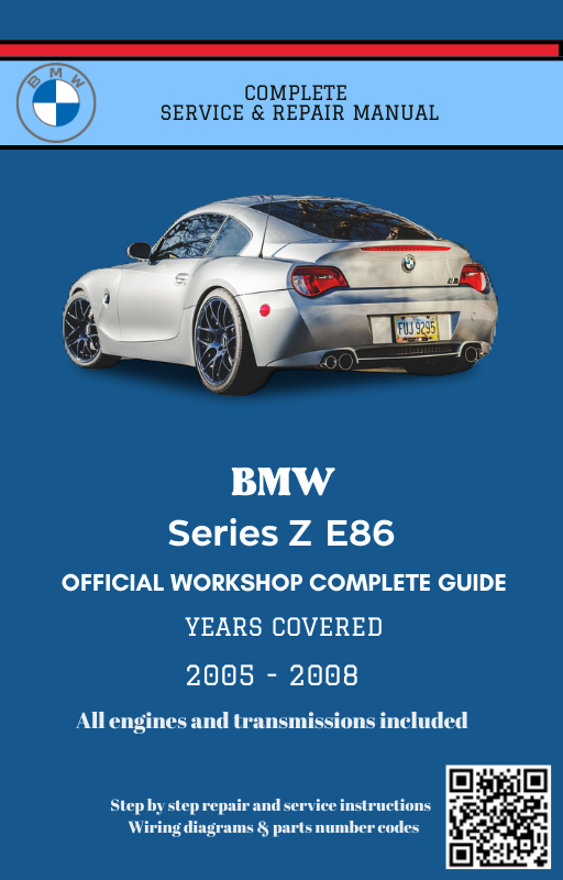 BMW Series Z E86 Service and Repair Manual