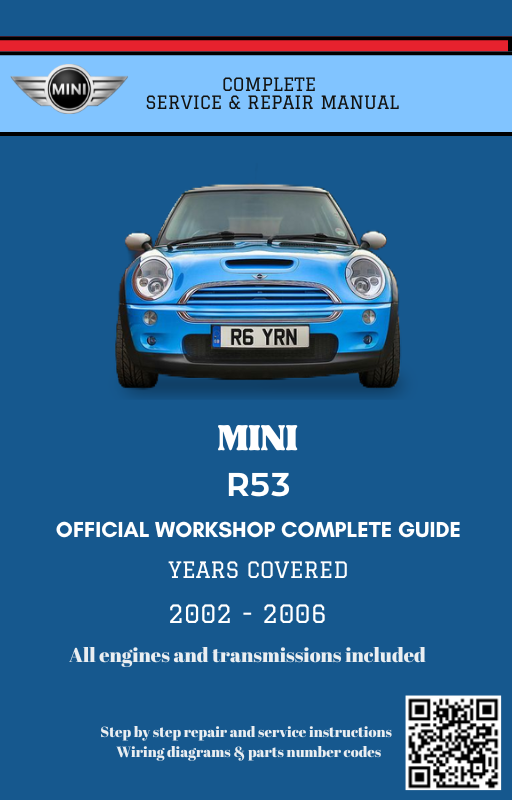 Mini R53 Service and Repair Manual