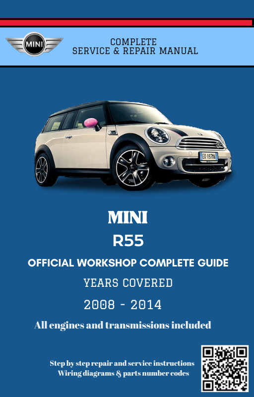 Mini R55 Service and Repair Manual